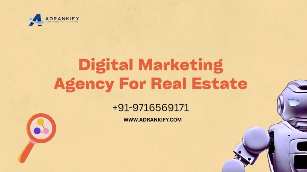 Digital Marketing Agency For Real Estate