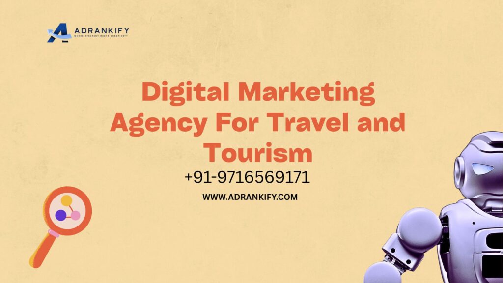Digital Marketing Agency For Travel and Tourism