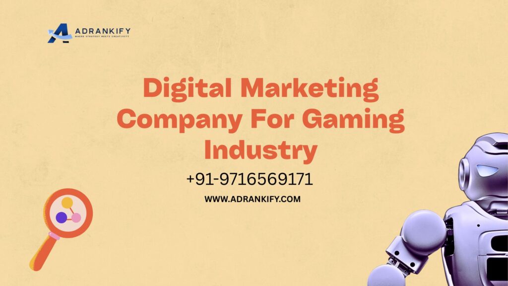 Digital Marketing Company For Gaming Industry