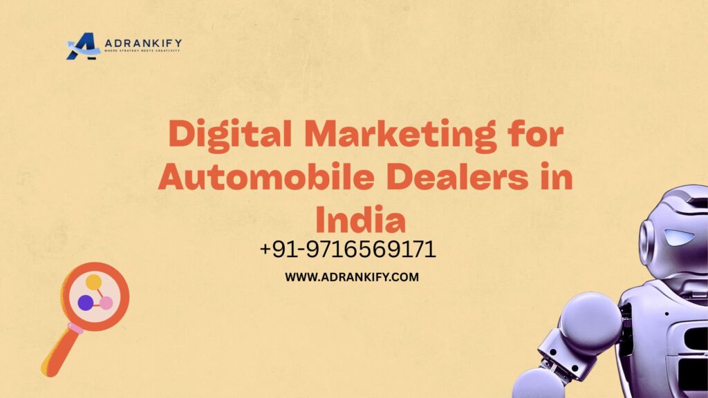 Digital Marketing for Automobile Dealers