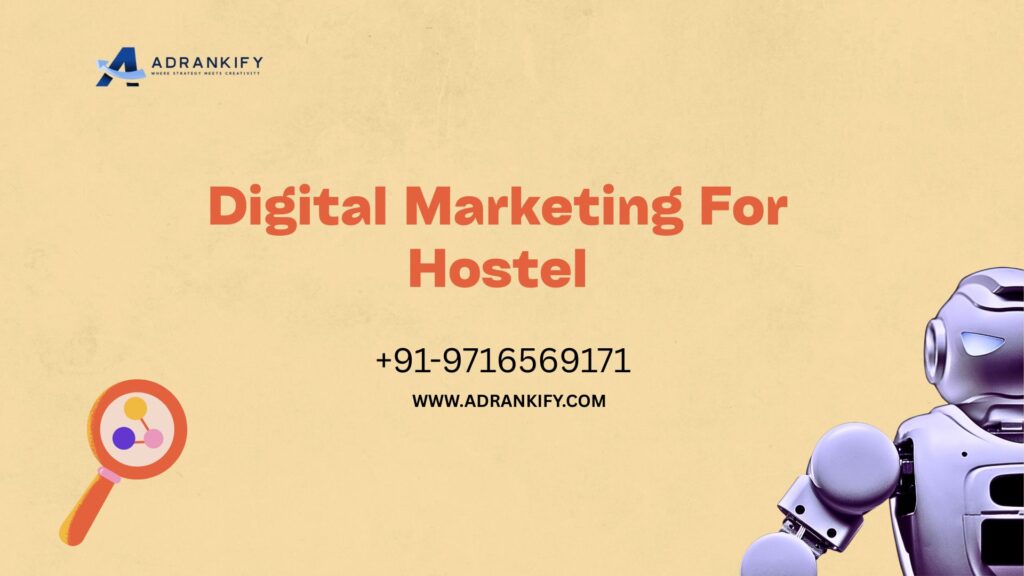 Digital Marketing For Hostel