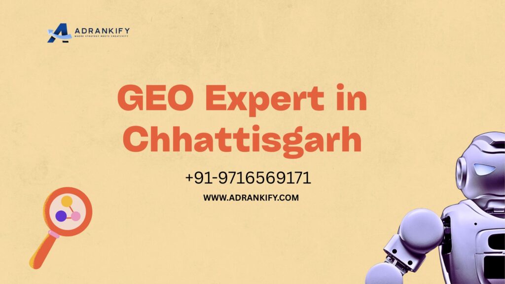 GEO Expert in Chhattisgarh