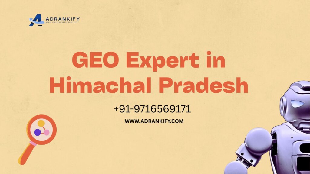 GEO Expert in Himachal Pradesh