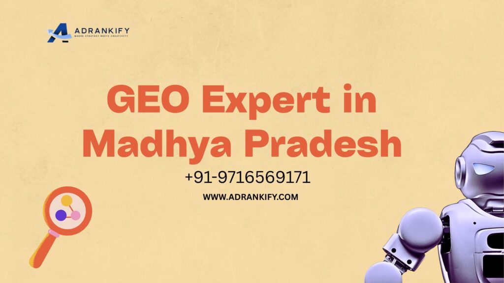 GEO Expert in Madhya Pradesh