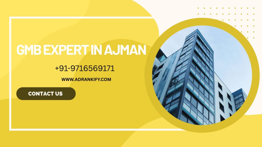 GMB Expert in Ajman