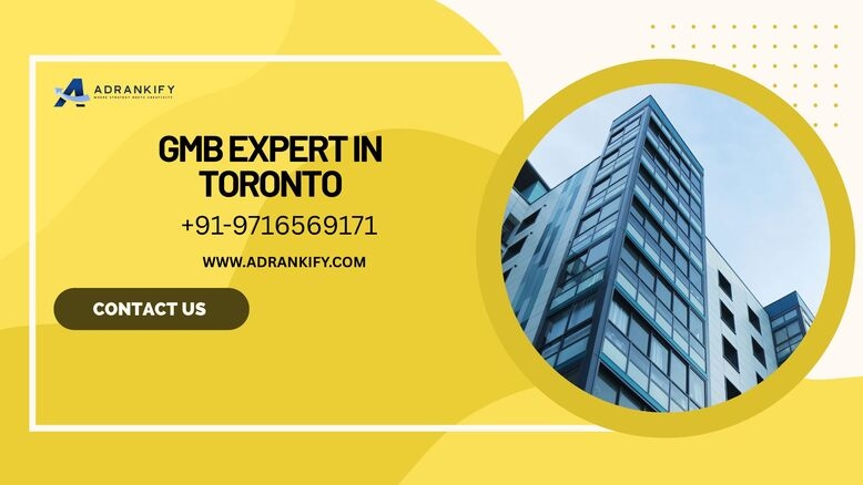 GMB Expert In Toronto