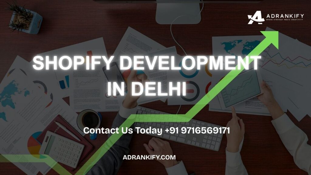 Shopify Development In Delhi